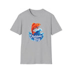 Dream Big T-Shirt