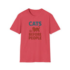 Cats Before People T-Shirt